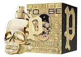 Police To Be - Born To Shine For Man