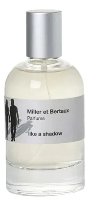 Miller et Bertaux Like A Shadow