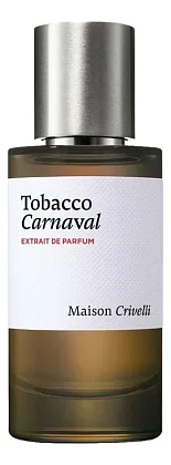 Maison Crivelli Tobacco Carnaval