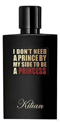 Kilian I Don't Need A Prince By My Side To Be A Princess