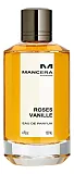 Mancera Roses Vanille