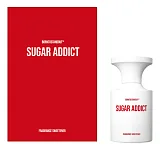 BORNTOSTANDOUT Sugar Addict