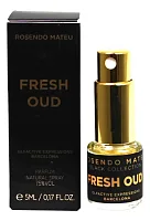 Rosendo Mateu Fresh Oud