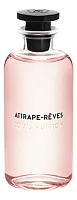 Louis Vuitton Attrape - Reves