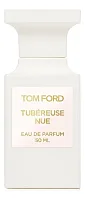 Tom Ford Tubereuse Nue