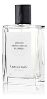 Le Cercle des Parfumeurs Createurs L'Eau A La Bouche