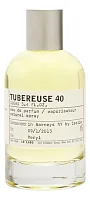 Le Labo Tubereuse 40