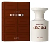 BORNTOSTANDOUT Choco Loco