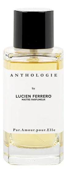 Anthologie By Lucien Ferrero Maitre Parfumeur Par Amour Pour Elle