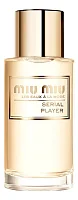 Miu Miu Les Eaux A La Mode - Serial Player