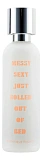 What We Do Is Secret Messy Sexy Just Rolled Out Of Bed Extrait De Parfum