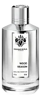 Mancera Wood Season