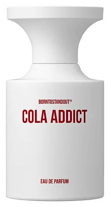 BORNTOSTANDOUT Cola Addict