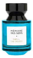 Memoire Des Sens Smell The Roses