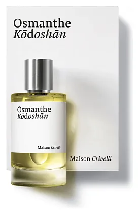 Maison Crivelli Osmanthe Kodoshan