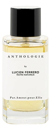 Anthologie By Lucien Ferrero Maitre Parfumeur C'est.Mutine
