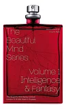 Escentric Molecules The Beautiful Mind Series Volume 1 Intelligence & Fantasy