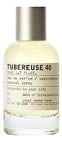 Le Labo Tubereuse 40