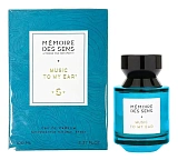 Memoire Des Sens Music To My Ear
