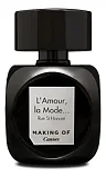 Making of Cannes L'Amour La Mode