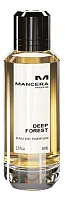 Mancera Deep Forest