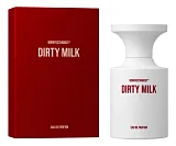 BORNTOSTANDOUT Dirty Milk