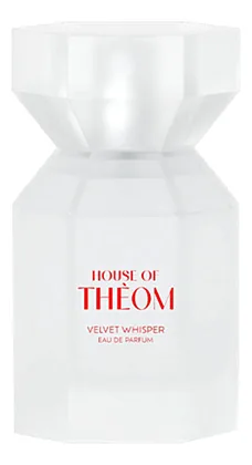 House of Theom Velvet Whisper