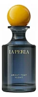 La Perla About That Night