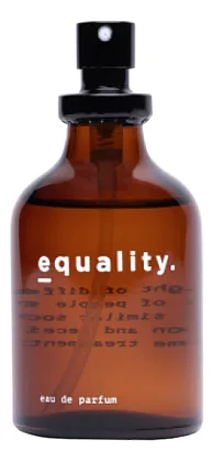 Equality. Fragrances Equality.