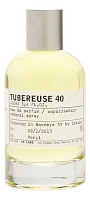 Le Labo Tubereuse 40